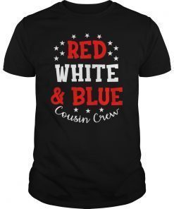 Cousin Crew 4th of July Shirt T-Shirt
