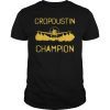 Cropdusting Champion Funny T-Shirt