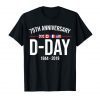 D-Day 75 Year Anniversary 2019 Shirt Gift For Men And Women