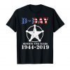 D-Day 75 Year Anniversary 75th 1944 2019 Shirt Gifts for Men