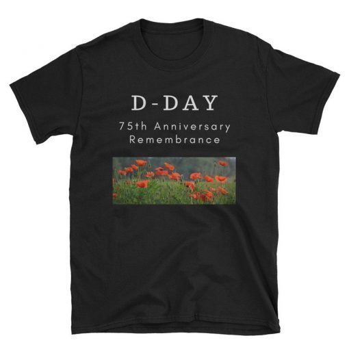D-Day 75th Anniversary Short-Sleeve Unisex T-Shirt