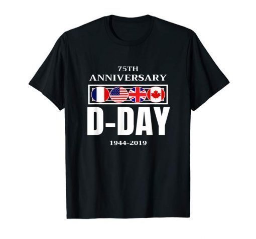 D-Day Normandy Landing 75th Anniversary Men Women Gift Shirt T-ShirtD-Day Normandy Landing 75th Anniversary Men Women Gift Shirt T-Shirt