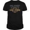 DAD SHIRT I THINK YOU MEAN RAD JOKES FATHER'S DAY GIFT TEE SHIRTS
