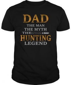 DAD The Bow Hunter The Myth The Legend Hunting Funny Tee shirt
