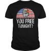 Eagle you free tonight American Flag T shirt