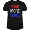 Elect Trump Four More Years 2020 Distressed Election T-Shirt