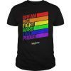 Elizabeth Warren Dream Big Fight Hard Live Proud LGBT Gay Tee Shirt