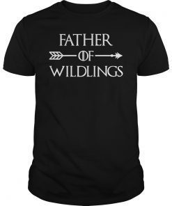 Father Of Wildlings Shirt Daddy Gift Father Day