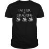 Father of Dragons Shirt With Children's Names - Customized Fathers Day Shirt - Custom Fathers Day