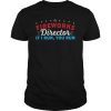 Fireworks Director Shirt If I Run You Run 4th Of July Gift T-Shirt