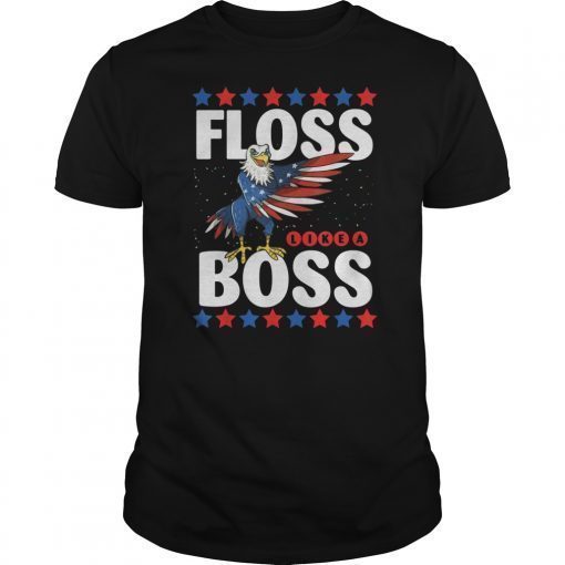 Floss Like A Boss Flossing Eagle Firework 4th Of July Shirt