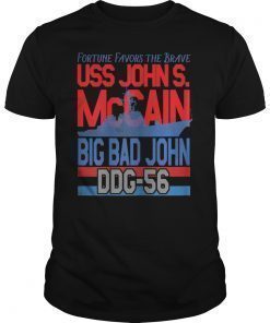 Fortune Favors the Brave USS John S. McCain Support our Vets T-Shirt