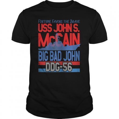 Fortune Favors the Brave USS John S. McCain Support our Vets T-Shirt