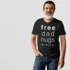 Free Dad Hugs Shirt , LGBT Dad Tshirt, gay ally t shirt, lgbt pride week shirt for men, gay parent pride tee, trans pride, lgbtq dad gift