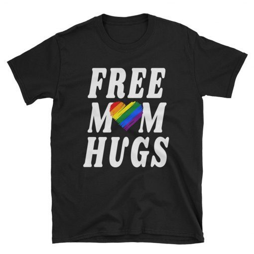 Free Hugs Shirt,Free Hugs,Pride Mom Shirt,Free Mom Hugs,Free Mom Hugs,Igbt Mom Shirt,Women,Pride Shirt,Pride Month 2019