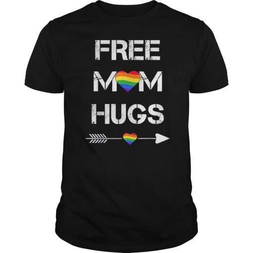 Free Mom Hugs Cute Mom LGBT Gay Pride Rainbow T-Shirts