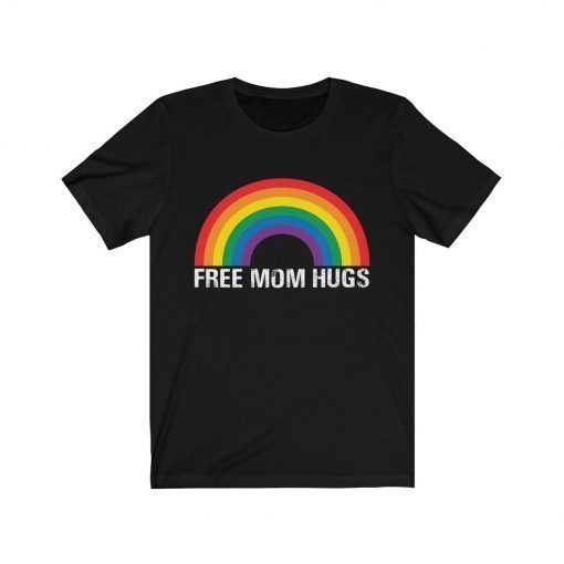 Free Mom Hugs Pride LGBT Funny LGBT T-shirt. Free Mom Hugs T-shirt, Free Mom Hugs Shirt, Free Mom Hugs Tee