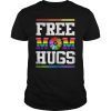 Free Mom Hugs Pride LGBT T shirt Gift