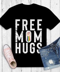 Free Mom Hugs Shirt Love is Love LGBT Short Sleeve Unisex Tee Shirts