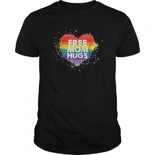 Free Mom Hugs T Shirts for Women's Gay Pride