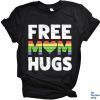 Free Mom Hugs Tee Shirt Mom shirt Gift For Mom Mothers Day Gift