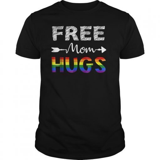 Free Mom Hugs Tee Shirt for Women Rainbow Gay PrideFree Mom Hugs Tee Shirt for Women Rainbow Gay Pride