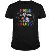 Free mom hugs rainbow gray pride LGBT funny T-Shirt
