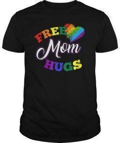 Free mom hugs rainbow gray pride LGBT funny T-shirt