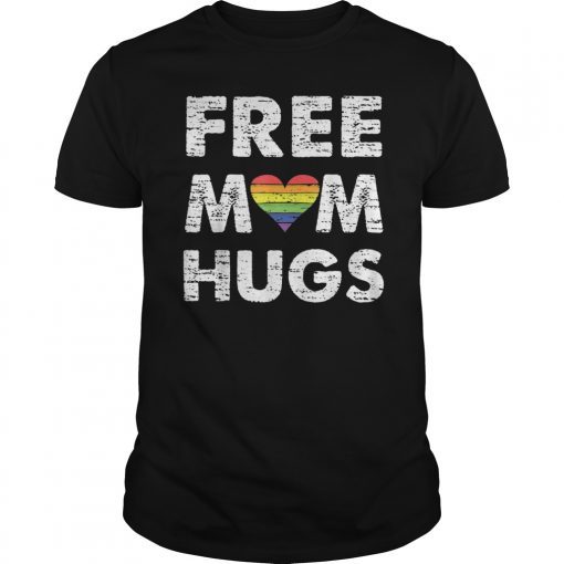 Free mom hugs t-shirt LGBT
