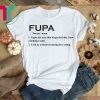 Funny Fupa Definition Shirt Fupa T-Shirt