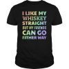 Gay Queer Lesbian Pride Shirt Whiskey Straight Joke