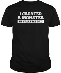 Gift For Dad From Son He calls me Dad T-Shirts