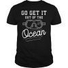 Go Get It Out Of The Ocean Baseball Homerun Hitter Quote T-Shirts