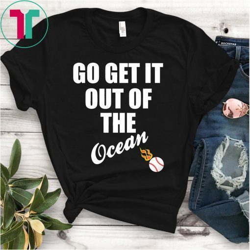 Go Get It Out Of The Ocean Baseball T-Shirt LA Dodgers Max Muncy Tee