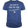 Go Get It Out Of The Ocean LA Dodgers Max Muncy Shirt Madison Bumgarner T Shirt