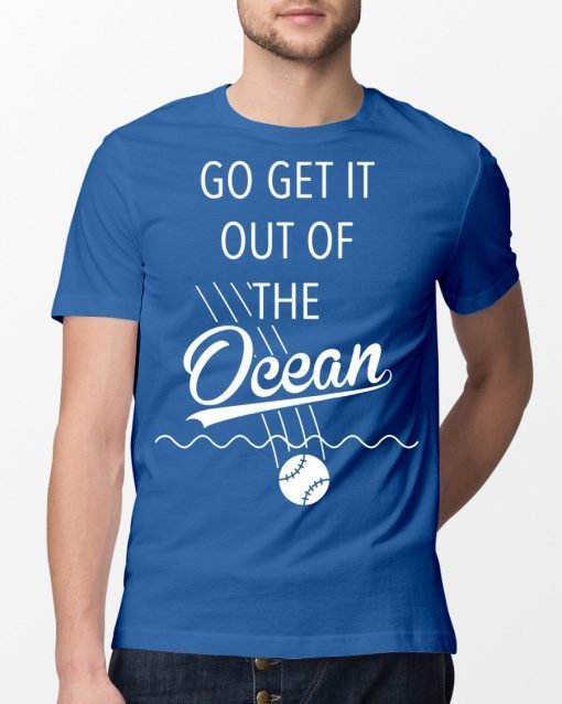 Go Get It Out of the Ocean Blue T-Shirt