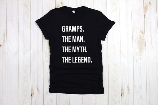 Gramps The Man The Myth The Legend Shirt ,Father's Day Shirt ,Father's Day Gift ,Grandpa Shirt ,Gramps Shirt ,Father Shirt Gramps