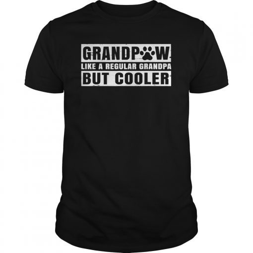 Grandpaw Shirt Men Grand Paw Regular Grandpa Dog Lover Gifts