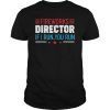 Great American Fireworks Director If I Run You Run TShirts