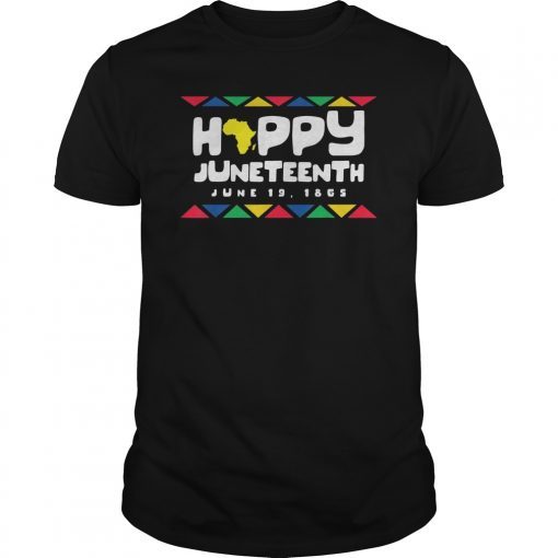 Happy Juneteenth Gift Tee Shirt Emancipation Day and Freedom Day