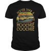 Hotter Than A Hoochie Coochie Vintage Shirt