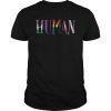 Human flag LGBT gay pride month transgender T-Shirt