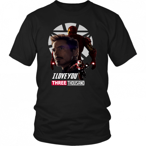 I LOVE YOU 3000 SHIRT FOR ROBERT DOWENY JR - IRON MAN TRIBUTE - I LOVE YOU 3000 - AVENGERS ENDGAME