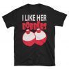 I Like Her Bobbers Funny Fishing T-Shirt Men Women Gift, I like her bobbers tee shirt, bobbers tshirt, lover bobbers, Fishing Couples Gifts Tee