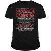 I don't have a stepdaughter I have a stubborn daughter T-Shirts