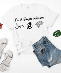 Im A Simple Woman Who Love Harry Potter Avengers and Game Of Thrones Arya Airs Targaryen Shirt
