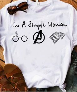Im A Simple Woman Who Love Harry Potter Avengers and Game Of Thrones T-Shirt