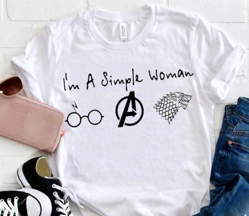 Im A Simple Woman Who Love Harry Potter Avengers and Game Of Thrones Tee Shirt