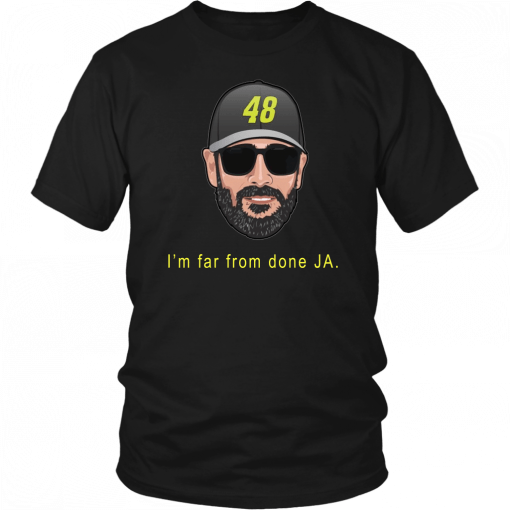 JIMMIE JOHNSON - I'M FAR FROM DONE JA SHIRT