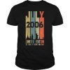July 2006 T Shirt 13 Year Old Shirt 2006 Birthday Gift T-Shirt